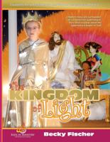 The Kingdom of Light (for Kids)