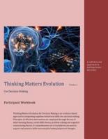 Thinking Matters for Decision Making Participant Workbook