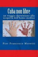 Cuba Non Libre