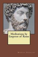 Meditations by Emperor of Rome