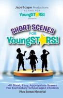 Short Scenes For Young Stars