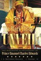 The Black Christ 7 Unveil Volume 2