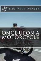 Once Upon A Motorcycle