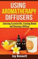 Using Aromatherapy Diffusers