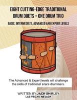 Eight Cutting-Edge Traditional Drum Duets + One Drum Trio