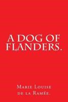 A Dog of Flanders.
