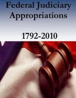 Federal Judiciary Appropriations, 1792-2010