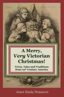 A Merry, Very Victorian Christmas!