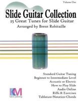 Slide Guitar Collection: 25 Great Slide Tunes in Standard Tuning!