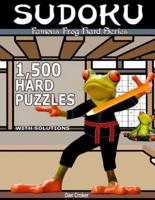 Famous Frog Sudoku 1,500 Hard Puzzles With Solutions
