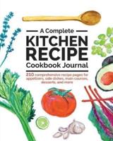 A Complete Kitchen Recipe Cookbook Journal