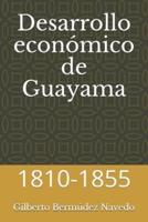 Desarrollo Económico De Guayama