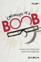 Chronicles of a Boob, Vol. 1