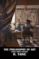The Philosophy of Art - Large Print Edition