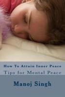 How to Attain Inner Peace
