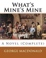 What's Mine's Mine (1886), By