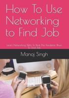 How To Use Networking to Find Job