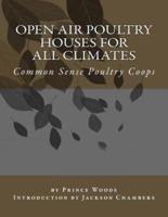 Open Air Poultry Houses for All Climates