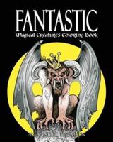 FANTASTIC MAGICAL CREATURES COLORING BOOK - Vol.1