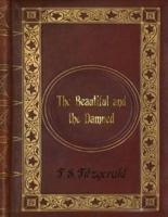 F. S. Fitzgerald - The Beautiful and the Damned