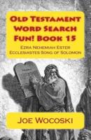 Old Testament Word Search Fun! Book 15