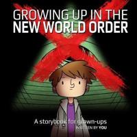 Growing Up in the New World Order