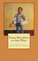 From Shoeshine to Star Wars