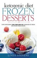 Ketogenic Diet Frozen Desserts