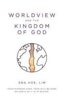 Worldview and the Kingdom of God