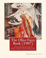 The Olive Fairy Book (1907) By
