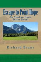 Escape to Point Hope