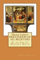 Martin Luther's Priesthood of All Believers