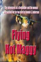 Flying Hot Maggy