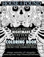 The House of the Found Sugar Skull Nightmare Tattoo Flash Coloring Book