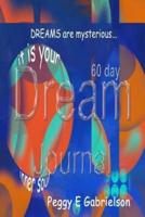 60 Day Dream Journal