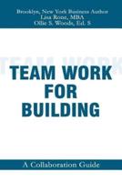 Teamwork for Building