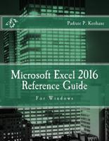 Microsoft Excel 2016 Reference Guide