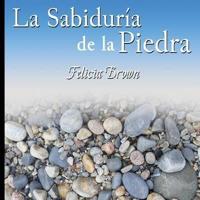 La Sabiduría De La Piedra