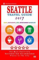 Seattle Travel Guide 2017