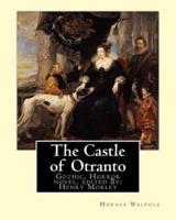 The Castle of Otranto, By
