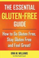 The Essential Gluten-Free Guide