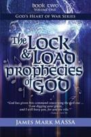 The Lock & Load Prophecies of God