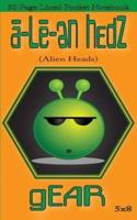 A-Le-En Hedz (Alien Heads) Gear 50 Page Lined Pocket Notebook