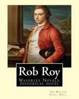 Rob Roy, the Waverley Novels By