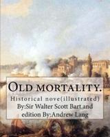 Old Mortality. By