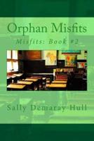 Orphan Misfits
