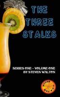 The Three Stalks