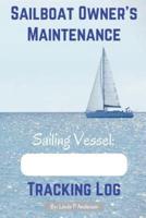 Sailboat Owner's Maintenance Tracking Log