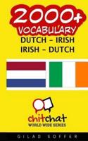 2000+ Dutch - Irish Irish - Dutch Vocabulary