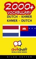 2000+ Dutch - Khmer Khmer - Dutch Vocabulary